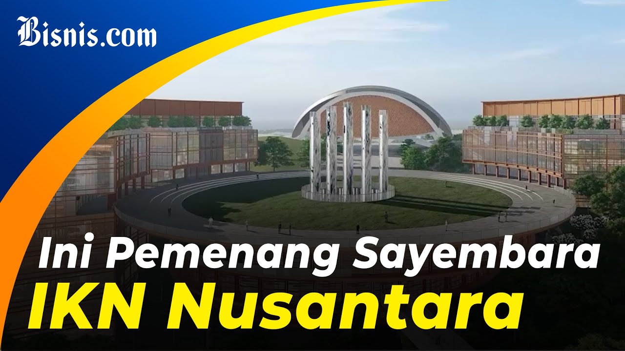 Menteri PUPR Umumkan Pemenang Sayembara Konsep Perancang IKN