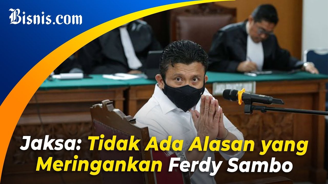 Bisnis Indonesia Ferdy Sambo Dituntut Hukuman Seumur Hidup